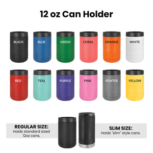 The Fort Can Holder (Regular or Slim)