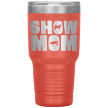Livestock Show Mom Tumbler
