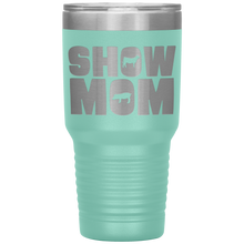 Livestock Show Mom Tumbler